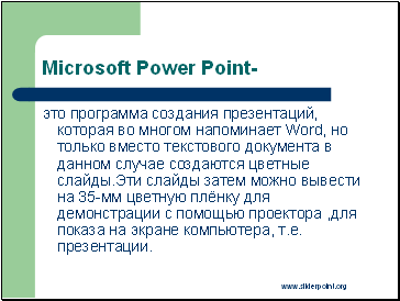 Microsoft Power Point